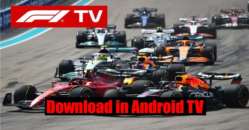 F1 TV Download in Android TV with Latest Version